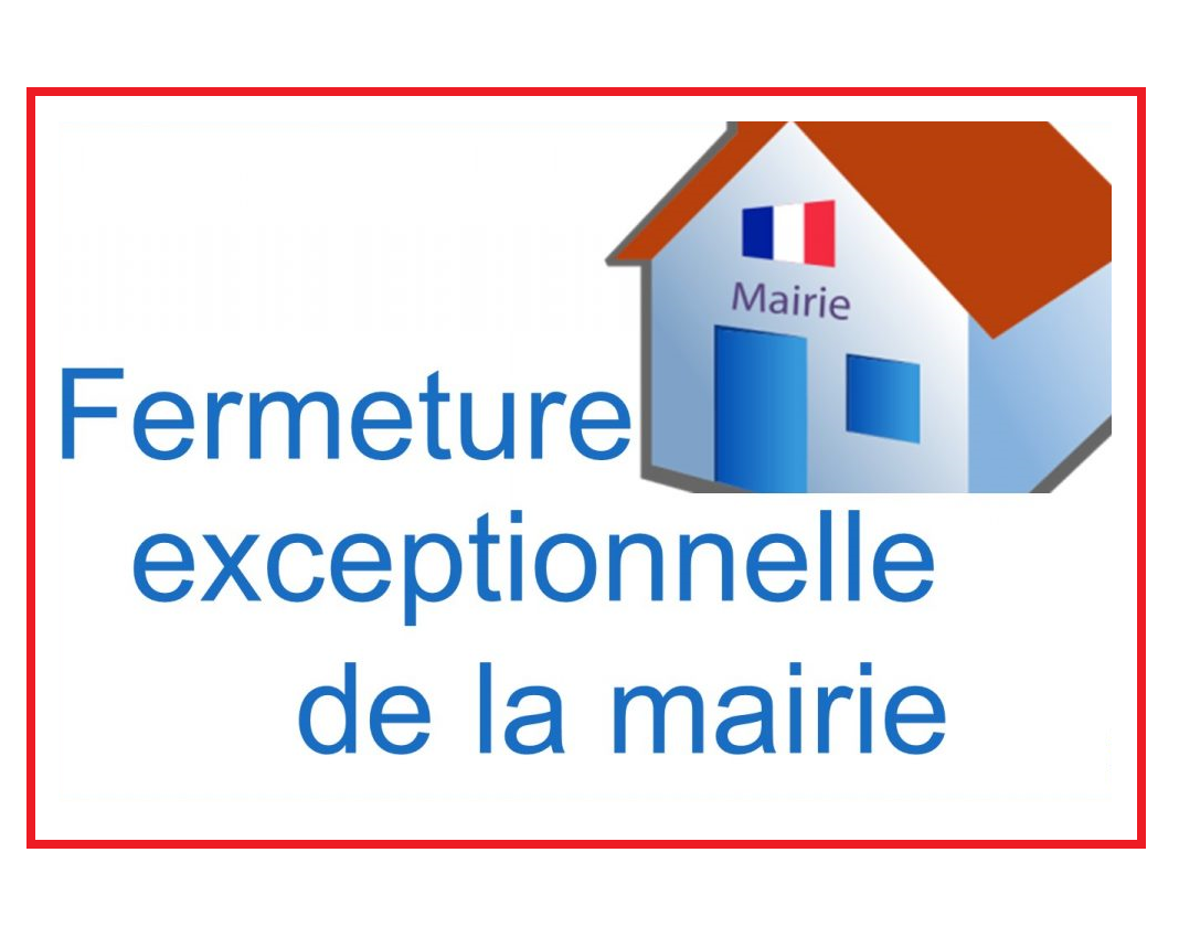 Fermeture de la mairie